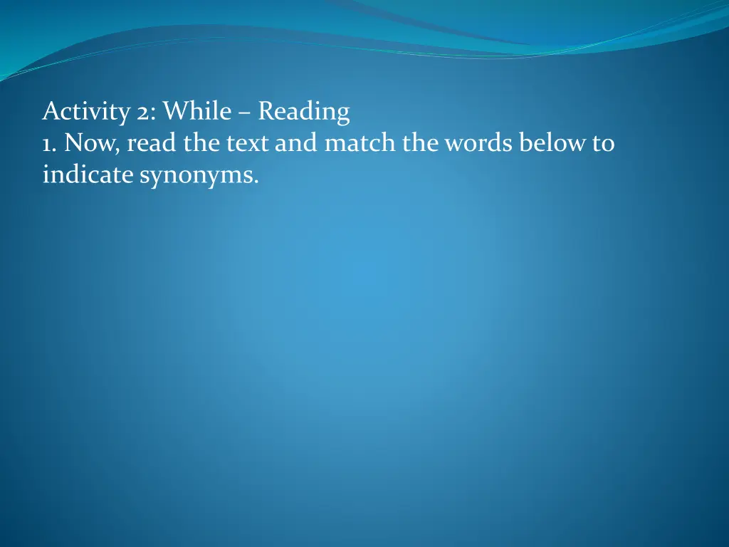 activity 2 while reading 1 now read the text