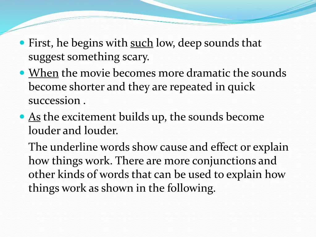 first he begins with such low deep sounds that