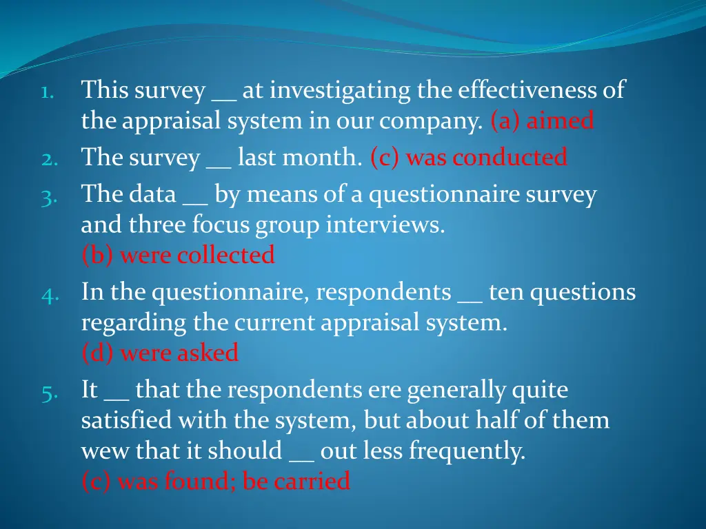 this survey at investigating the effectiveness