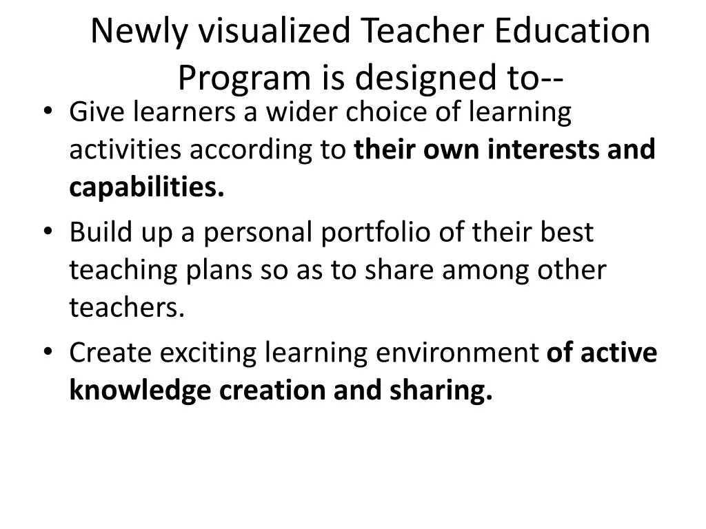 newly visualized teacher education program 1