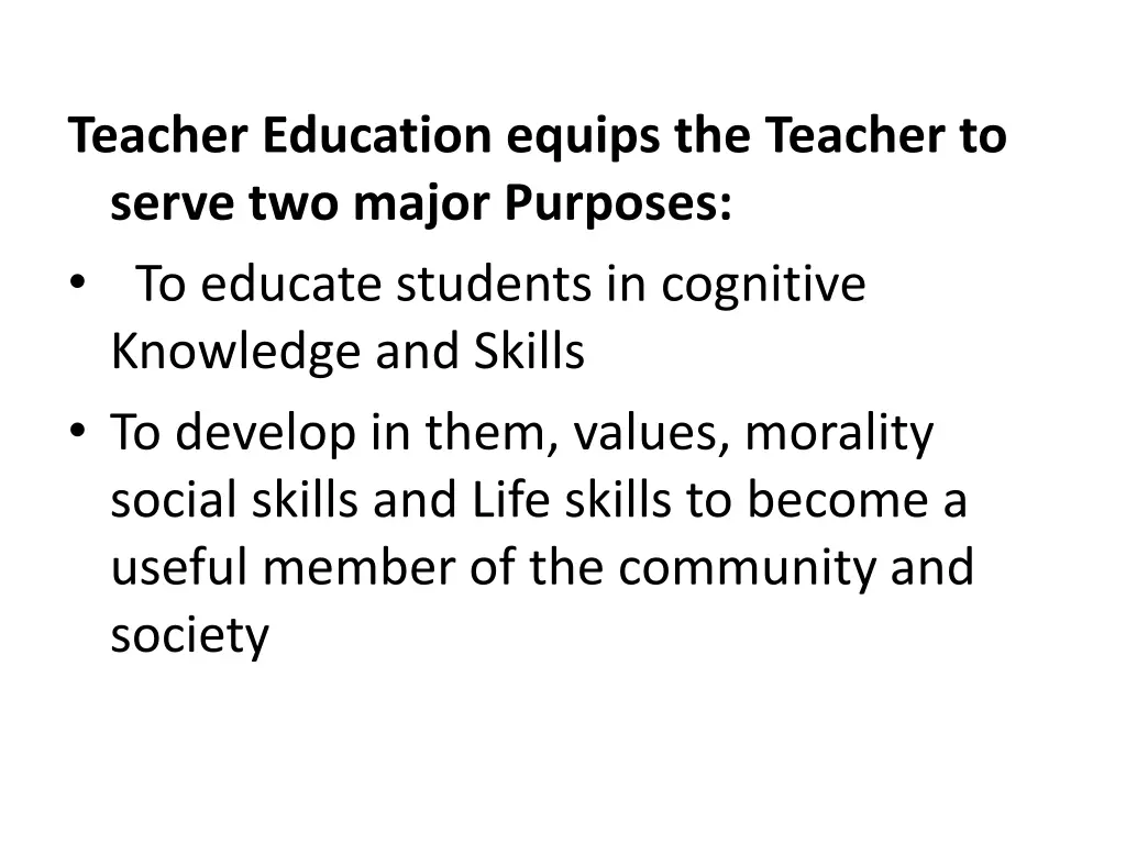 teacher education equips the teacher to serve