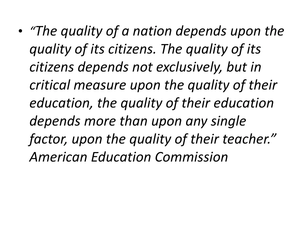 the quality of a nation depends upon the quality
