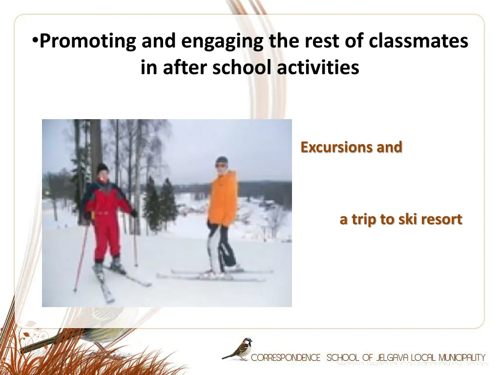 promoting and engaging the rest of classmates