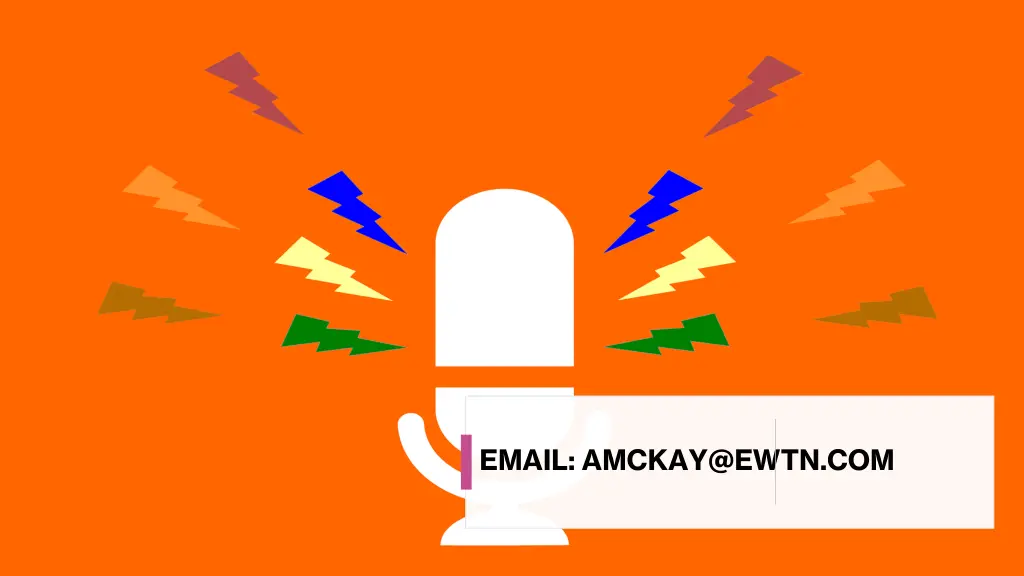 email amckay@ewtn com