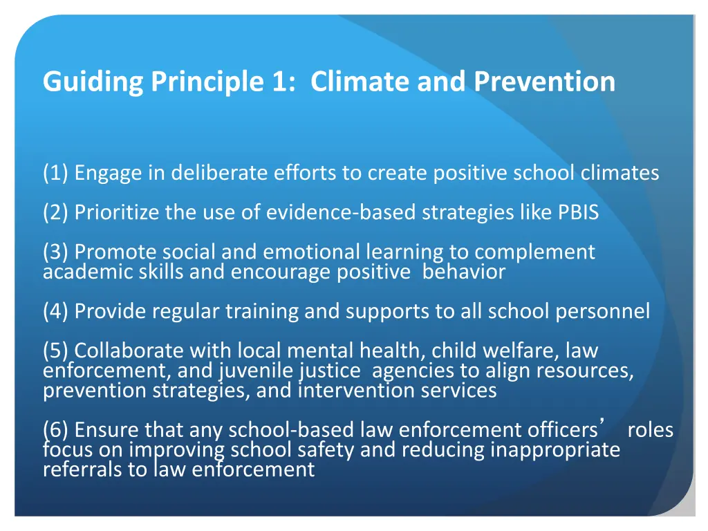 guiding principle 1 climate and prevention