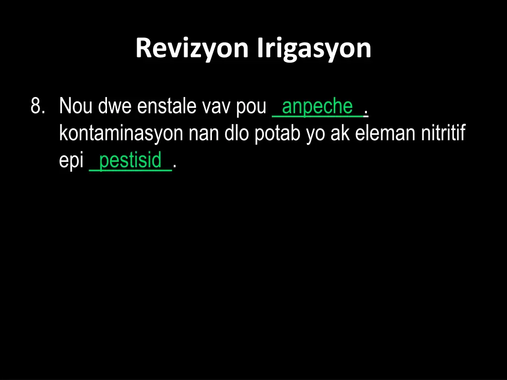 revizyon irigasyon 7