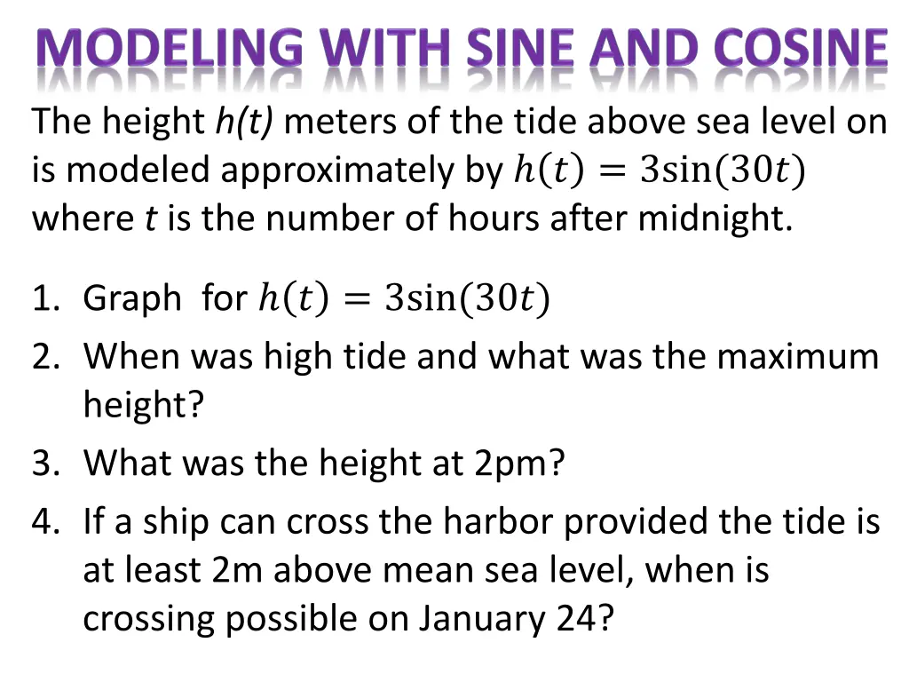 the height h t meters of the tide above sea level