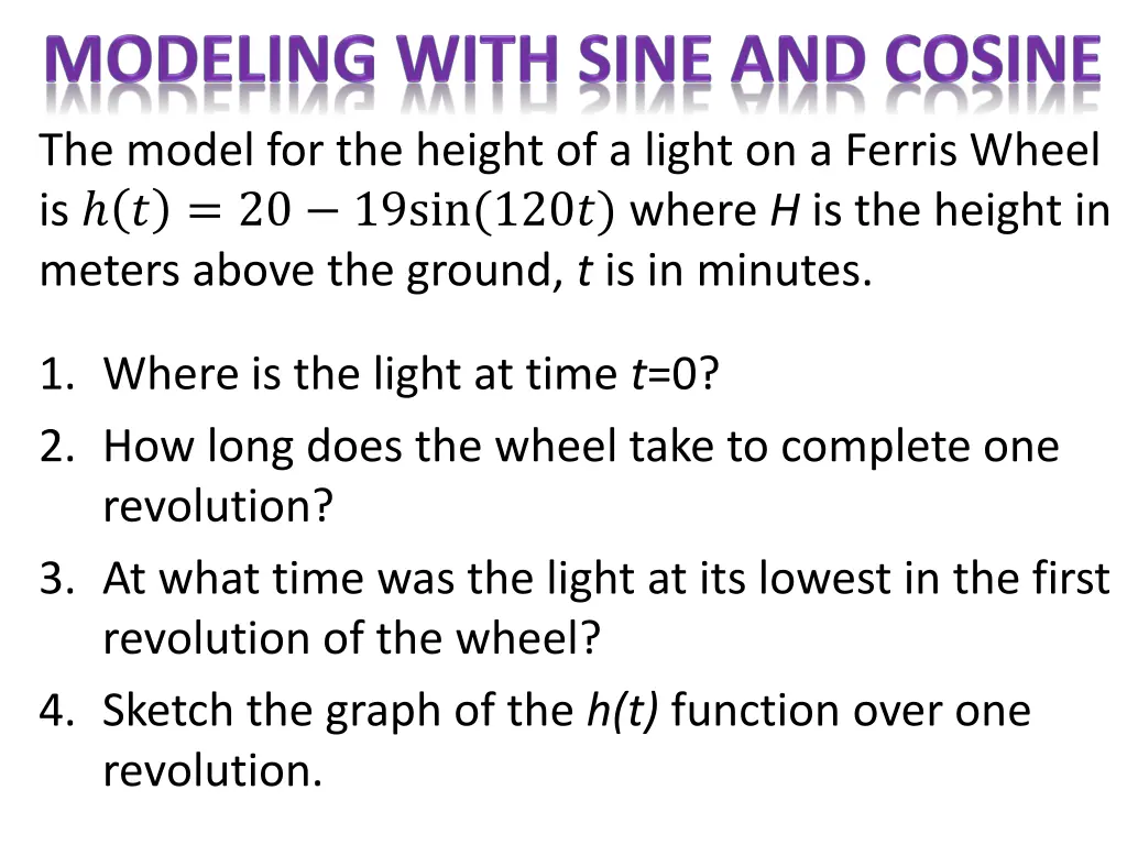 the model for the height of a light on a ferris