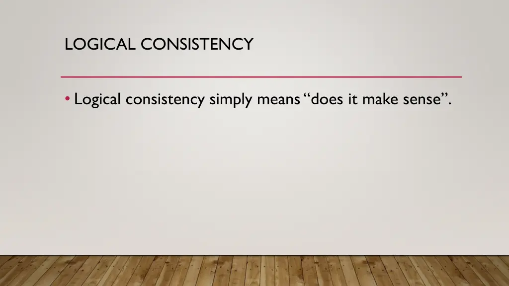 logical consistency
