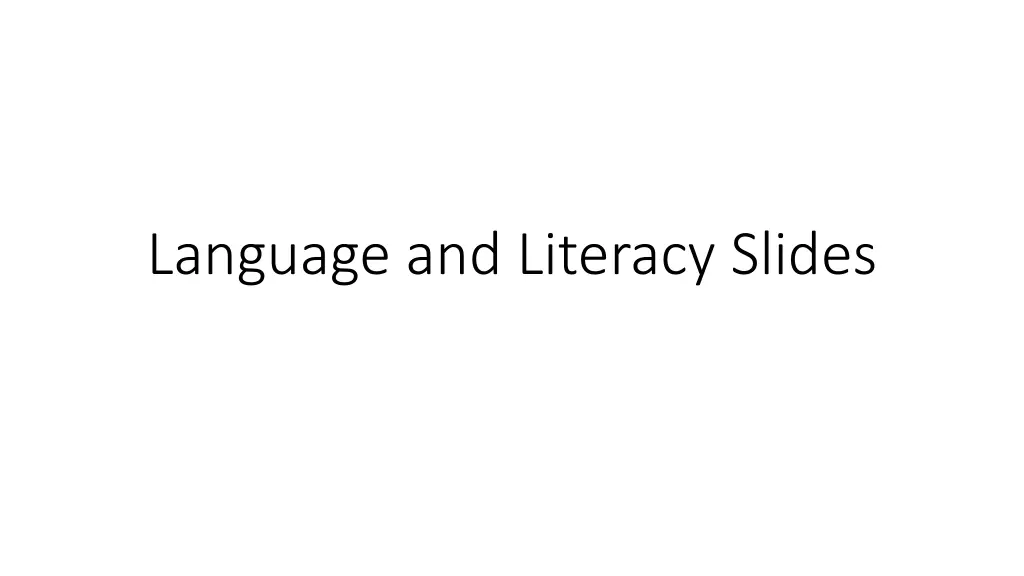 language and literacy slides