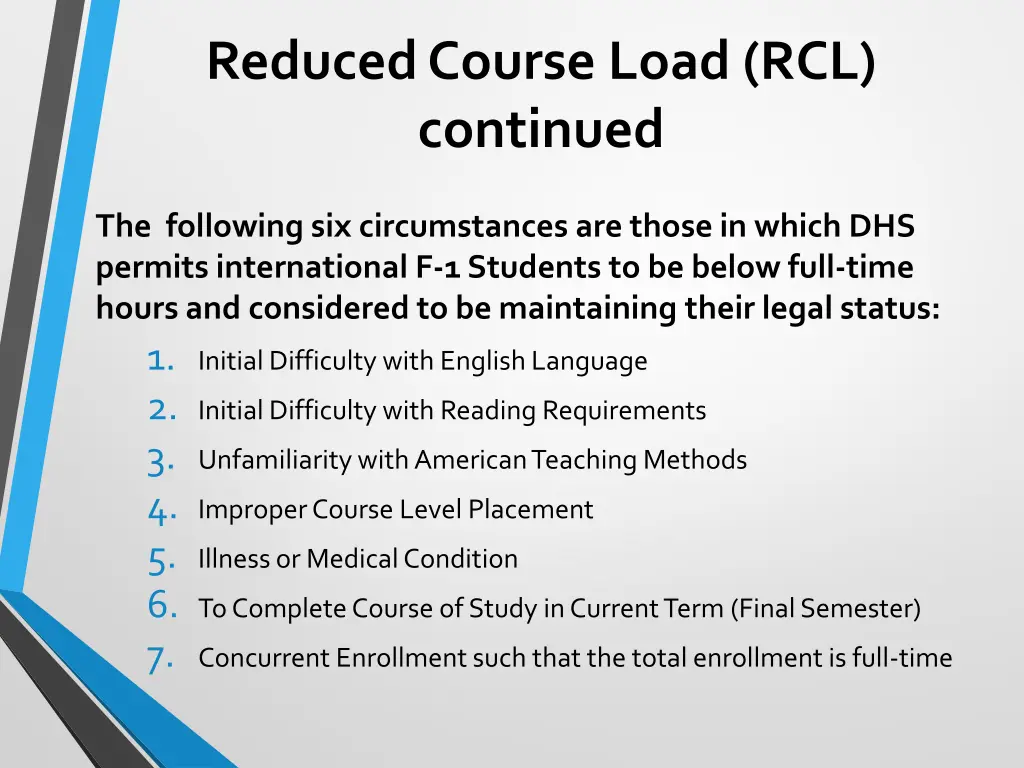 reduced course load rcl continued