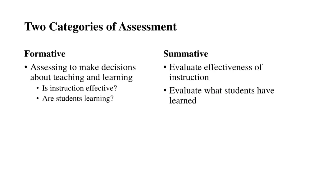 two categories of assessment