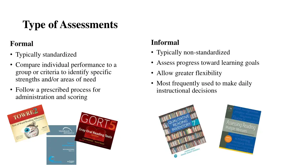 type of assessments