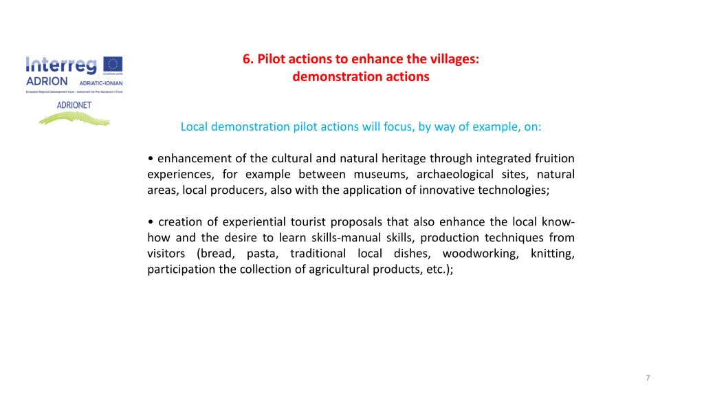 6 pilot actions to enhance the villages