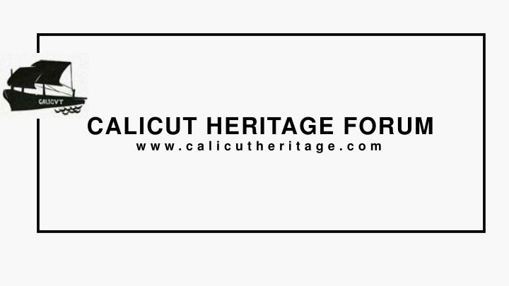 calicut heritage forum