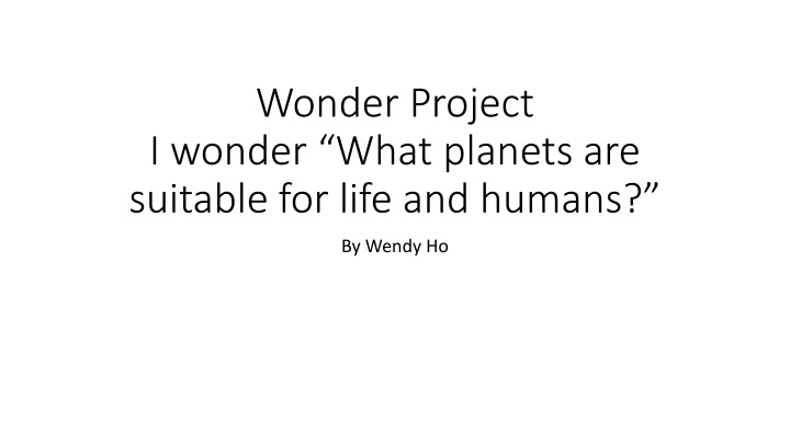 wonder project i wonder what planets are suitable