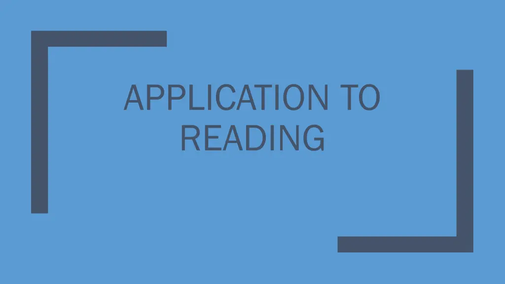 application to reading