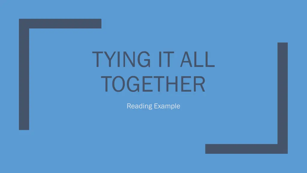 tying it all together