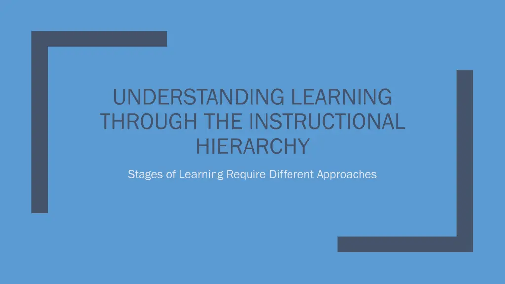 understanding learning through the instructional