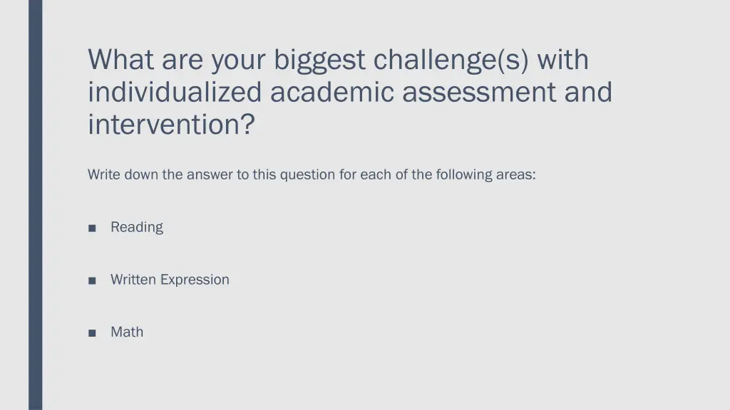 what are your biggest challenge s with