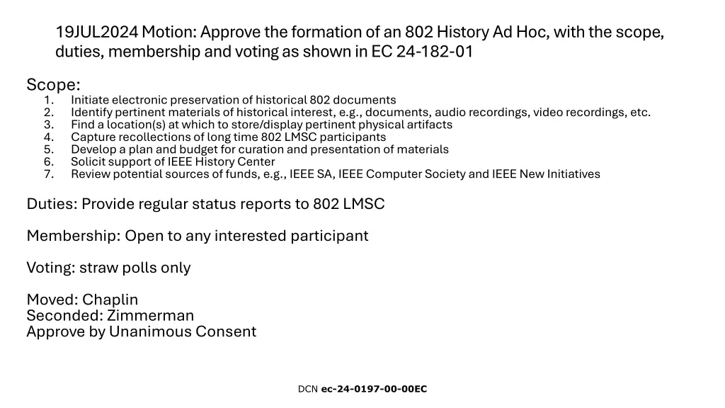 19jul2024 motion approve the formation