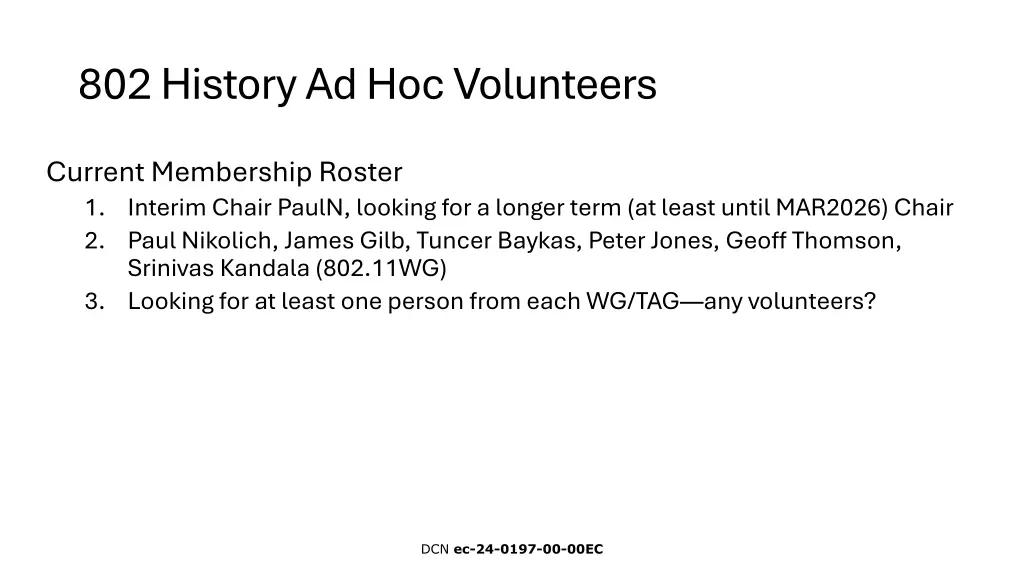 802 history ad hoc volunteers