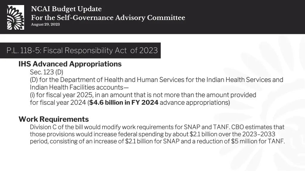 ncai budget update for the self governance 8