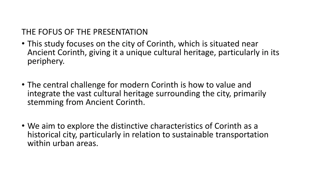 the fofus of the presentation this study focuses