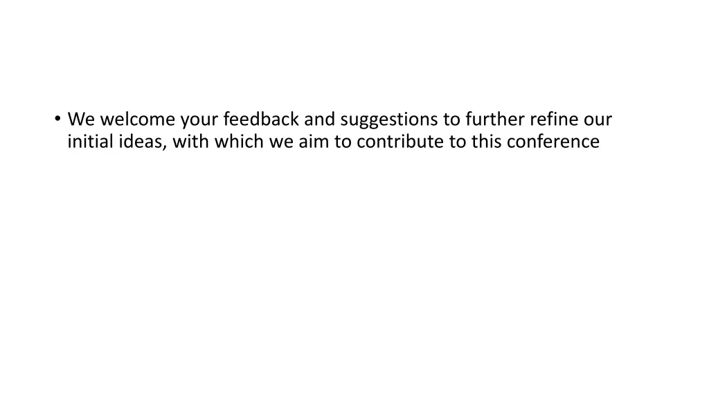 we welcome your feedback and suggestions