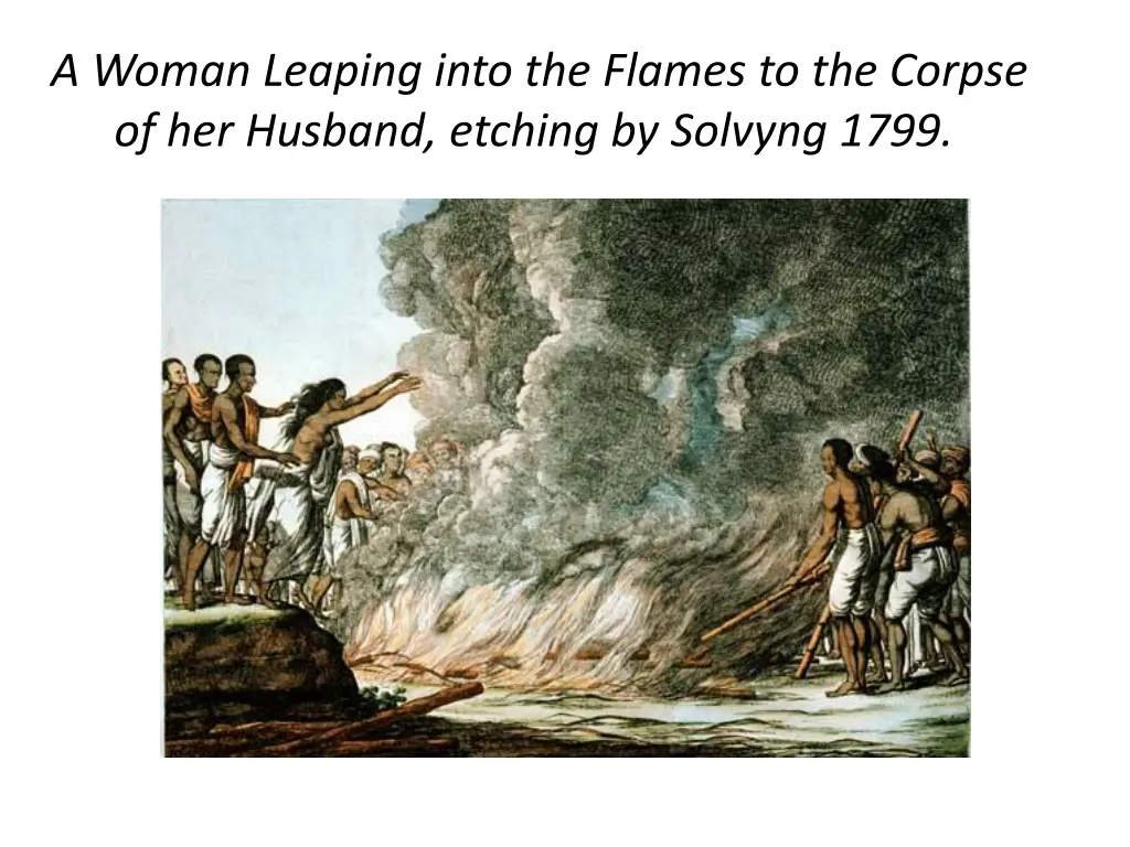 a woman leaping into the flames to the corpse