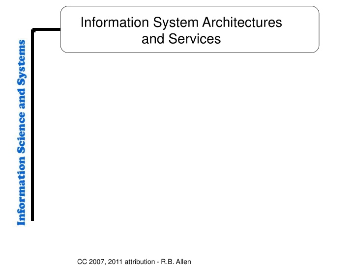 information system architectures and services