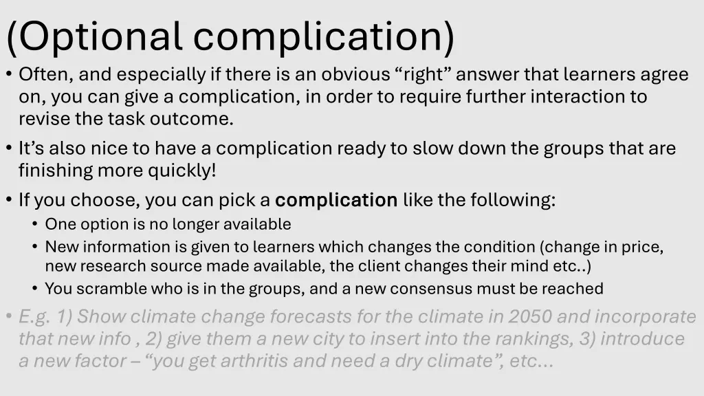 optional complication often and especially