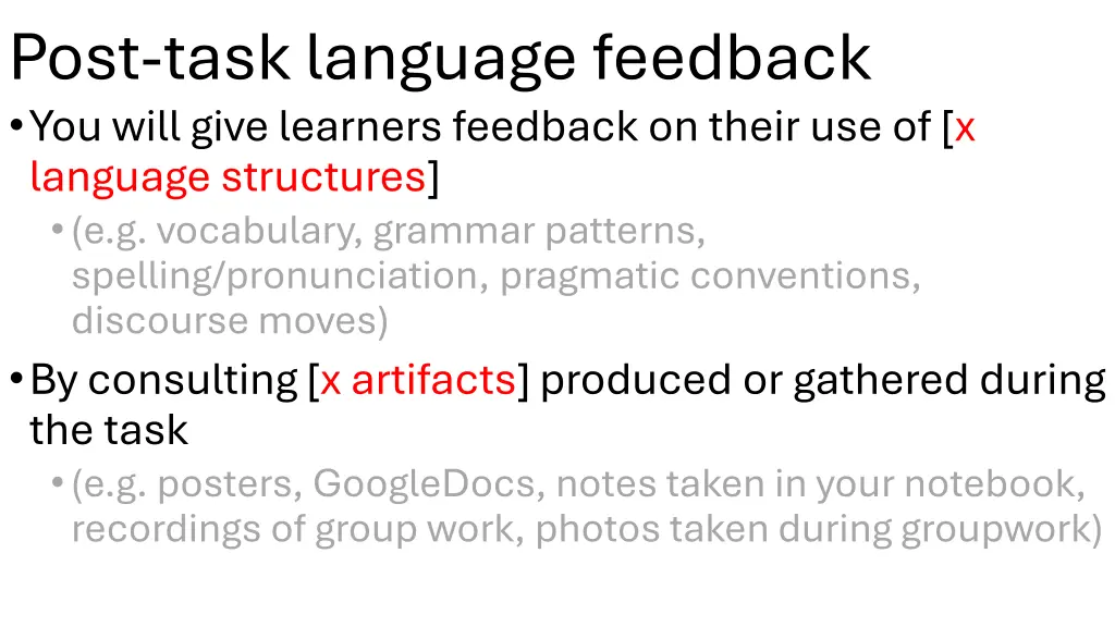 post task language feedback you will give