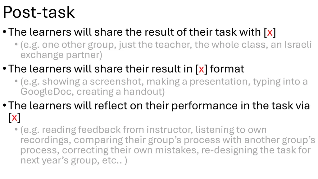 post task the learners will share the result