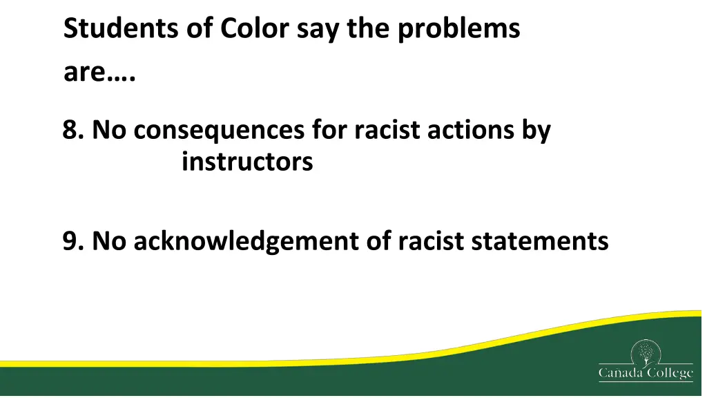students of color say the problems are