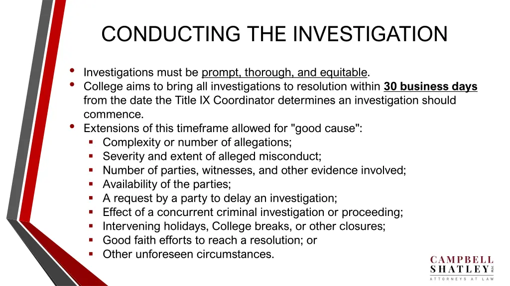 conducting the investigation