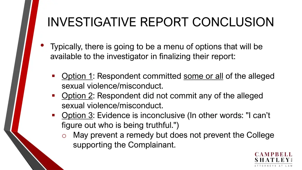 investigative report conclusion
