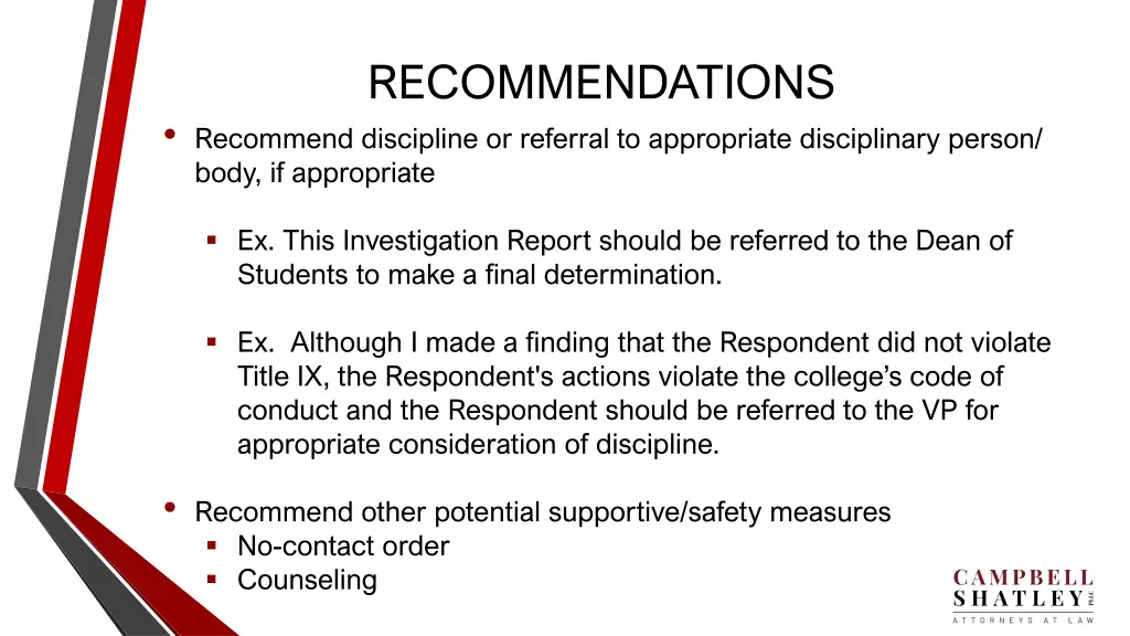 recommendations recommend discipline or referral
