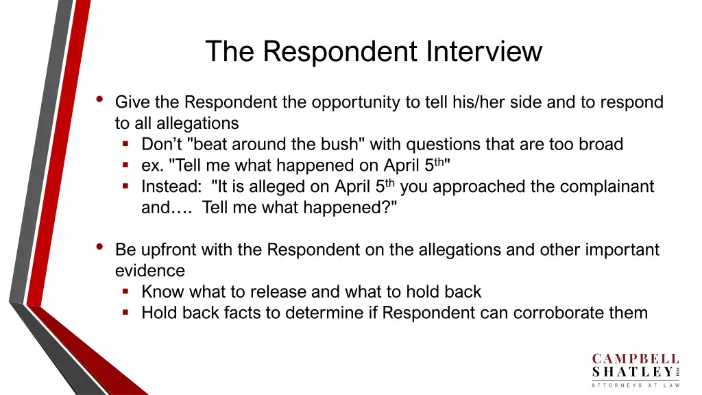 the respondent interview