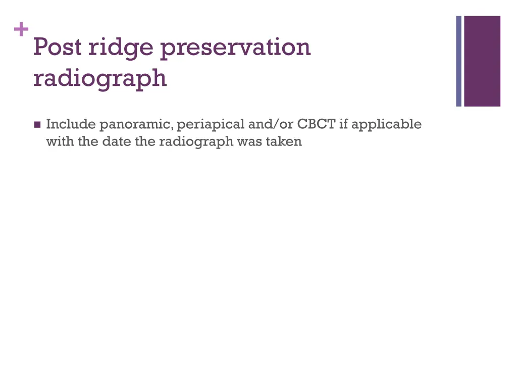 post ridge preservation radiograph