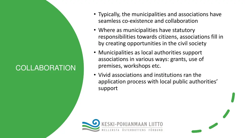 typically the municipalities and associations