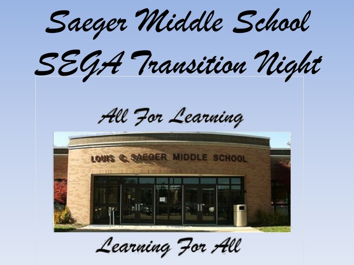 saeger middle school sega transition night