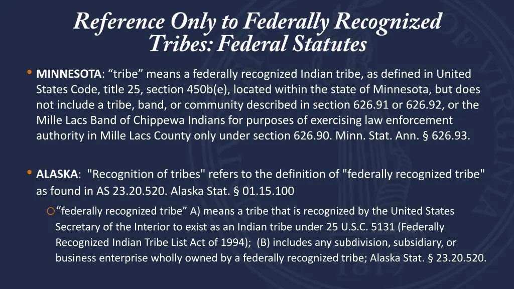 minnesota tribe means a federally recognized