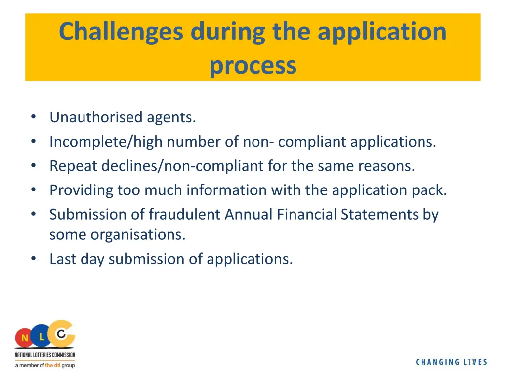 challenges during the application process