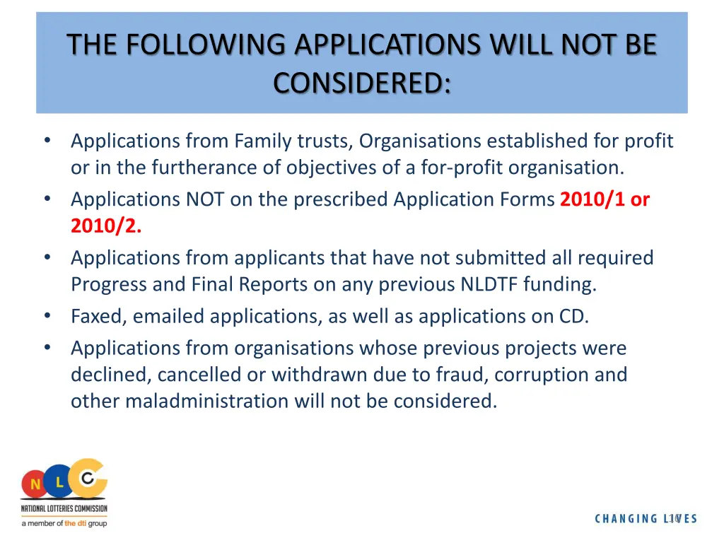 the following applications will not be considered