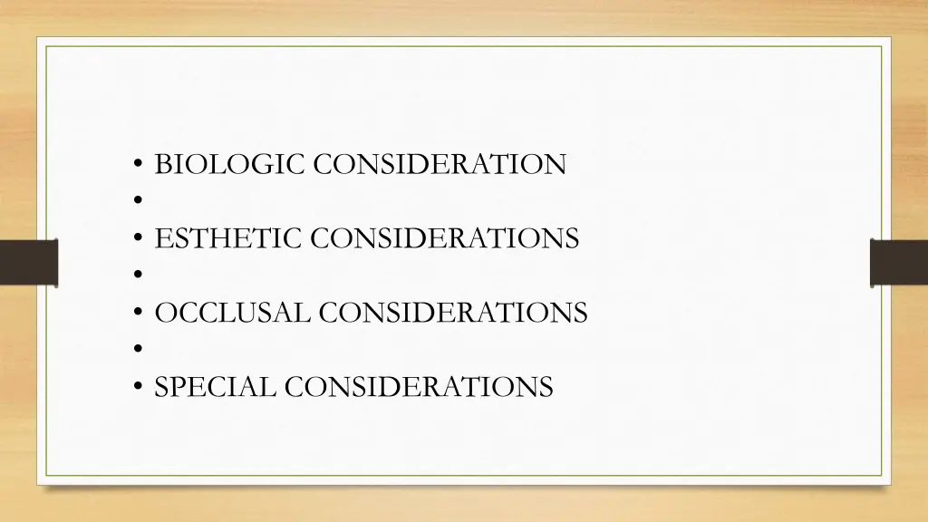 biologic consideration esthetic considerations