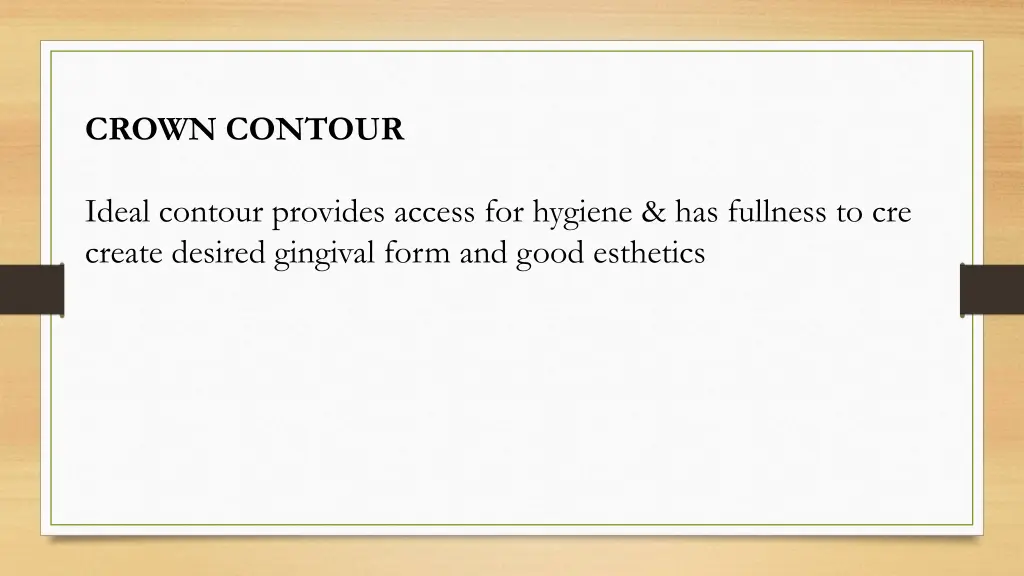 crown contour