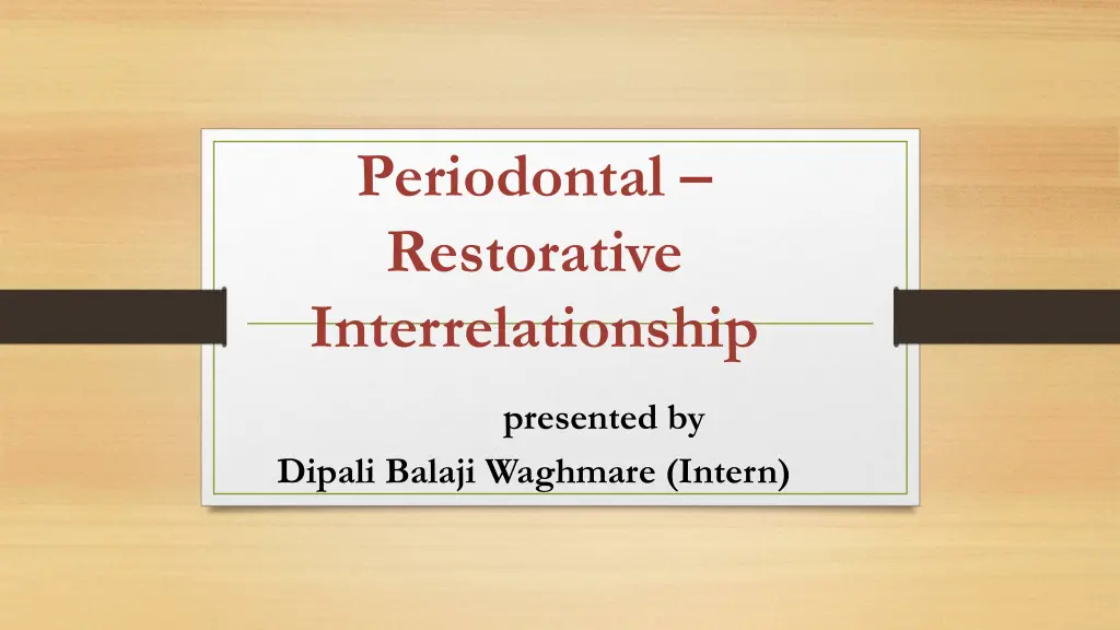 periodontal restorative interrelationship