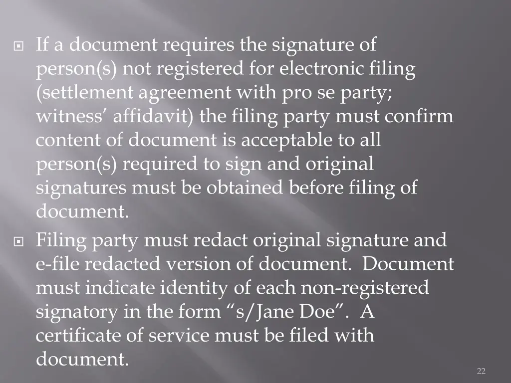 if a document requires the signature of person
