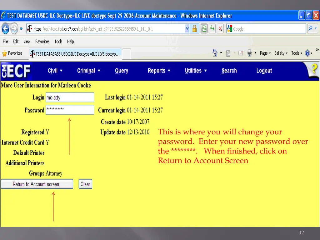this is where you will change your password enter